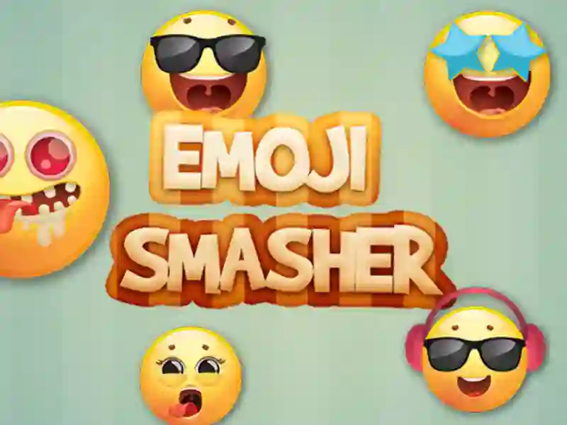 Spiel Emoji Smasher Online