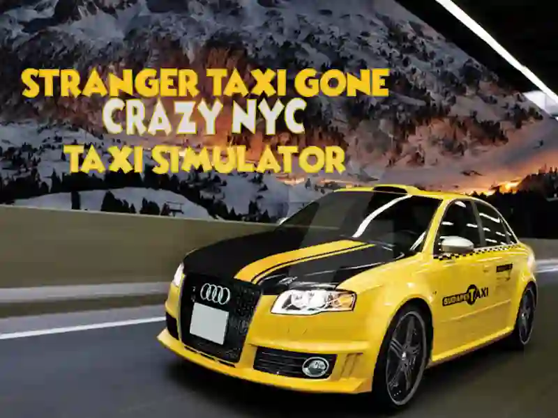 Spiel Stranger Taxi Gone Crazy NYC Taxi Simulator Online