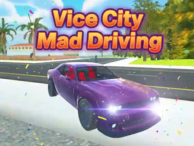 Spiel Vice City Mad Driving Online