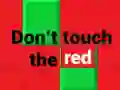 Spiel Berühre das Rot nicht Online Spiel Berühre das Rot nicht Online
