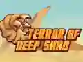 Spiel Terror des Tiefen Sands Online