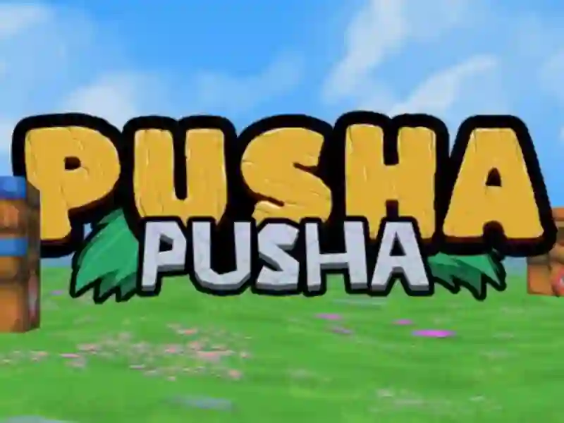 Spiel Pusha Pusha Online