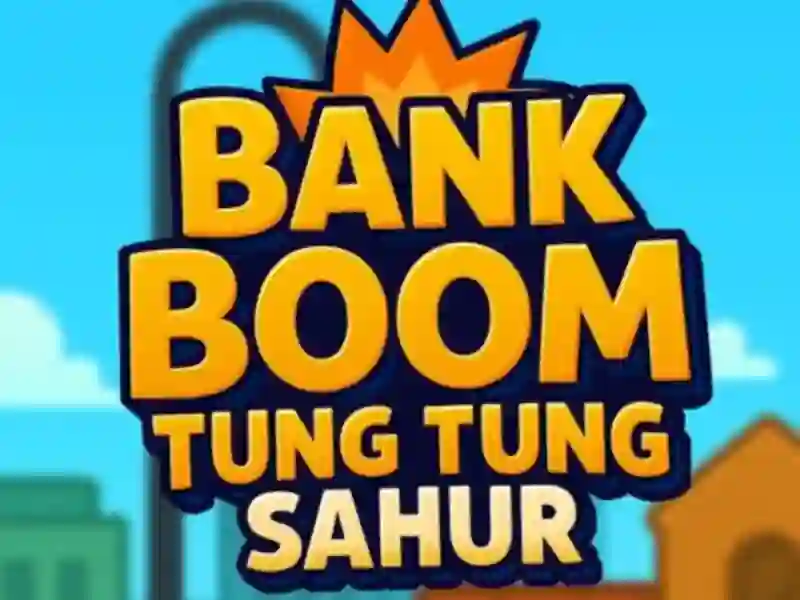 Spiel Bankboom Tung Tung Sahur Online