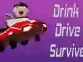 Spiel Trinken, Fahren, Überleben Online Spiel Trinken, Fahren, Überleben Online