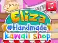 Spiel Elizas Handgemachter Kawaii-Shop Online