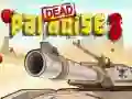 Spiel Toter Paradise 3 Online