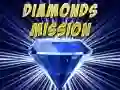 Spiel Diamantenmission Online Spiel Diamantenmission Online