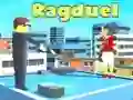 Spiel Ragduel Online