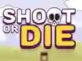 Spiel Schieß oder stirb Online