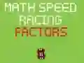 Spiel Mathe Geschwindigkeitsrennen Faktoren Online Spiel Mathe Geschwindigkeitsrennen Faktoren Online