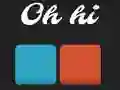 Spiel Oh hi Online