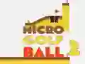 Spiel Mikro Golfball 2 Online