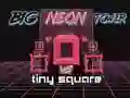 Spiel Der Große Neon-Turm gegen den Kleinen Quadrat Online