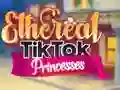 Spiel Ethereale TikTok-Prinzessinnen Online Spiel Ethereale TikTok-Prinzessinnen Online