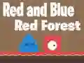 Spiel Roter und Blauer Roter Wald Online