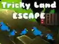 Spiel Tricky Land Flucht Online