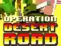 Spiel Operation Wüstenstraße Online Spiel Operation Wüstenstraße Online