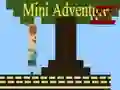 Spiel Mini-Abenteuer II Online Spiel Mini-Abenteuer II Online