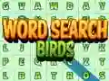 Spiel Wortsuche: Vögel Online Spiel Wortsuche: Vögel Online