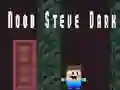 Spiel Noob Steve Dunkel Online