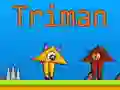 Spiel Triman Online Spiel Triman Online