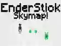 Spiel EnderStick Himmelkarte Online Spiel EnderStick Himmelkarte Online