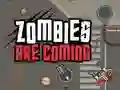 Spiel Zombies kommen Online