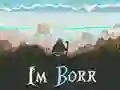 Spiel Ich bin Borr Online Spiel Ich bin Borr Online