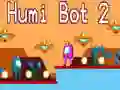 Spiel Humi Bot 2 Online