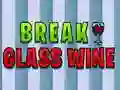 Spiel Glas Wein brechen Online Spiel Glas Wein brechen Online
