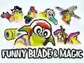 Spiel Lustige Klinge & Magie Online