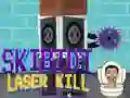 Spiel Skibidi Laser Kill Online