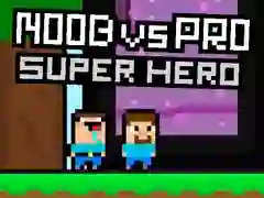 Spiel Noob gegen Pro Superheld Online Spiel Noob gegen Pro Superheld Online