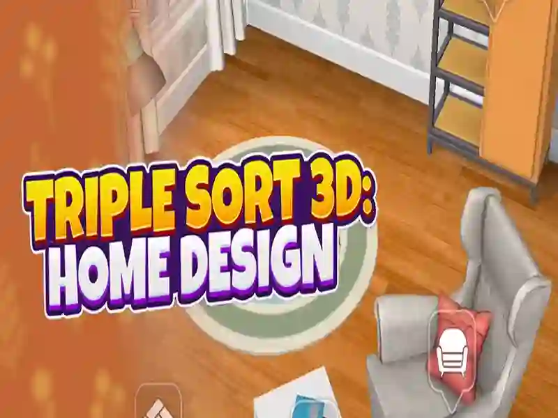 Spiel Dreifach Sortier 3D-Heimdesign Online
