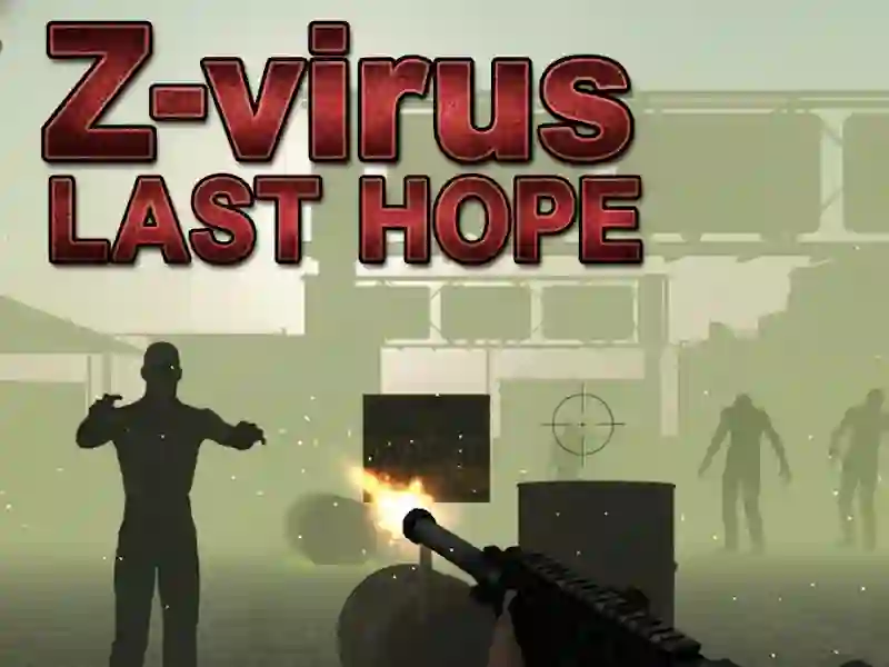 Spiel Z-Virus Letzte Hoffnung Online