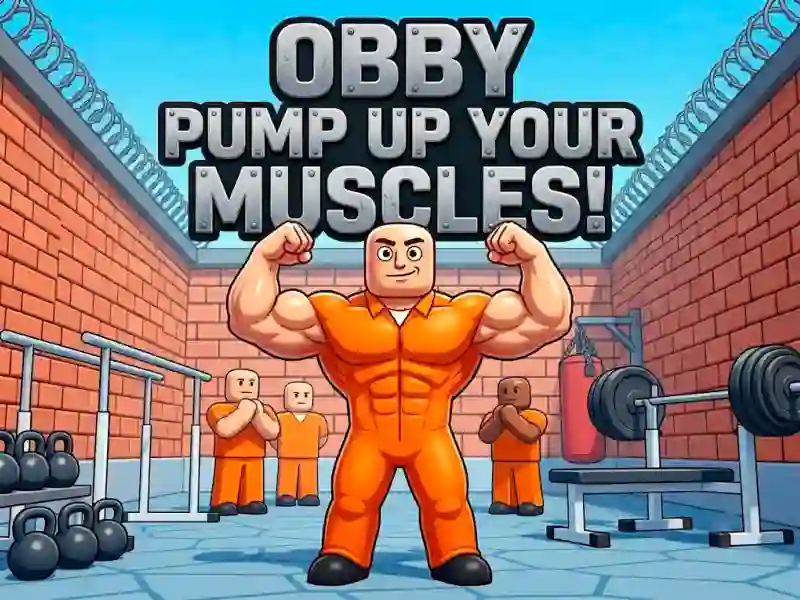 Spiel Obby Pump Up Your Muscles! Online