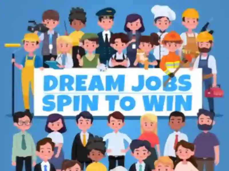 Spiel Traumjobs drehen, um zu gewinnen Online