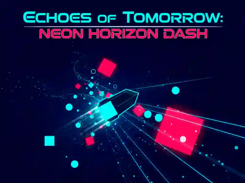 Spiel Echoes of Tomorrow: Neon Horizon Dash Online