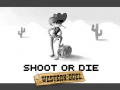 Spiel Schieß oder stirb: Western-Duell Online