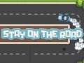 Spiel Bleib auf der Straße Online