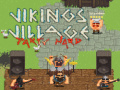 Spiel Wikinger Dorf: Party Hart Online