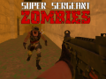 Spiel Super Sergeant Zombies Online
