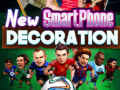 Spiel Neue Smartphone-Dekoration Online