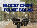 Spiel Blocky Craft Polizeitruppe Online