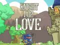 Spiel Ritter für die Liebe Online