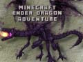 Spiel Minecraft Enderdrachen-Abenteuer Online