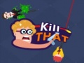 Spiel Töte das Online