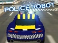 Spiel Polizeiroboter Online