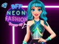 Spiel BFF Neon Fashion Ankleiden Online