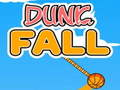 Spiel Dunk Fall Online